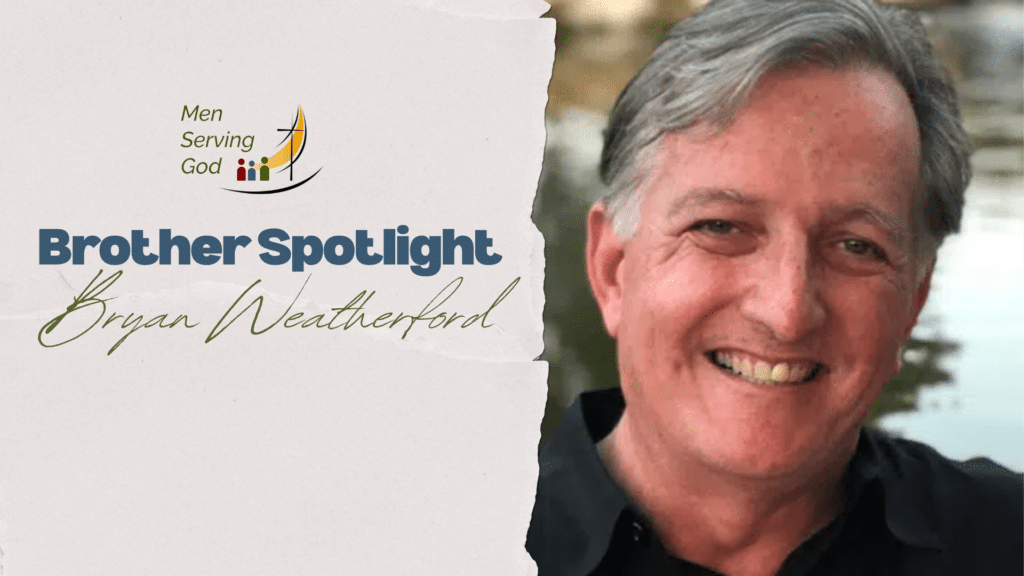 Member spotlight featuring Bryan Weatherford from Men Serving God