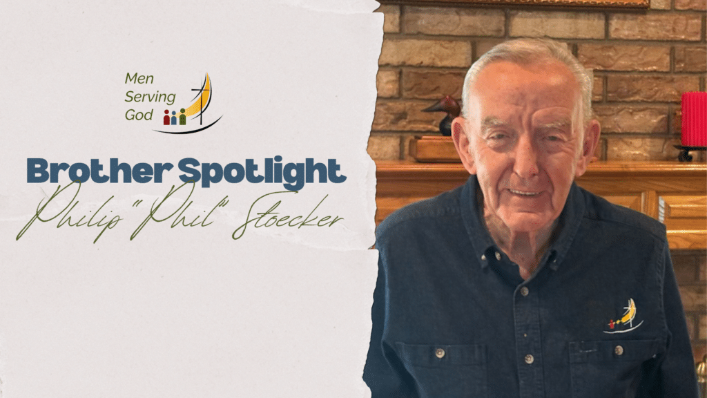 Feature image for Brother Spotlight: Philip "Phil" Stoecker with the Men Serving God logo on a torn-paper background and a smiling older man on the right.