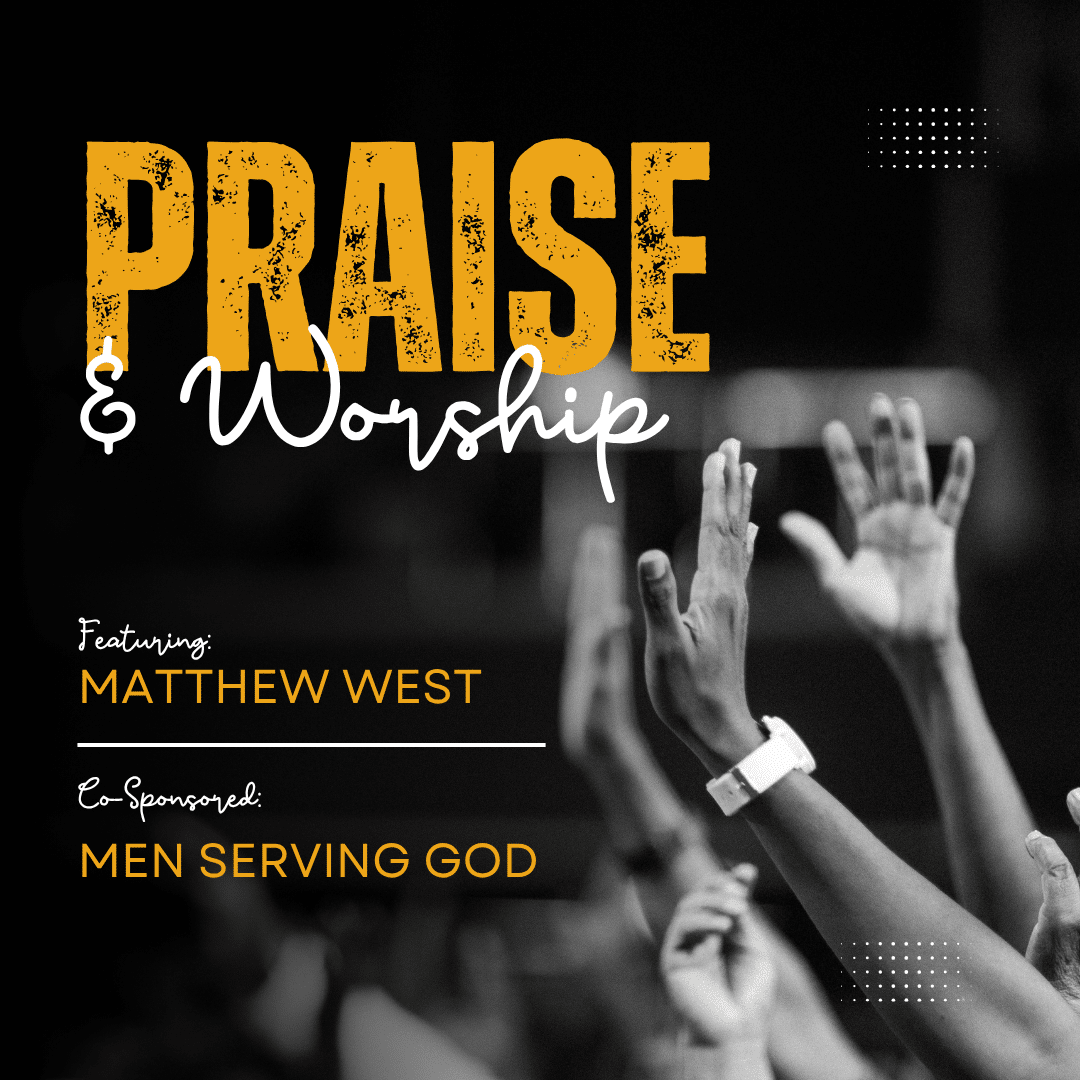 2nd Annual Praise & Worship Night w/ Matthew West